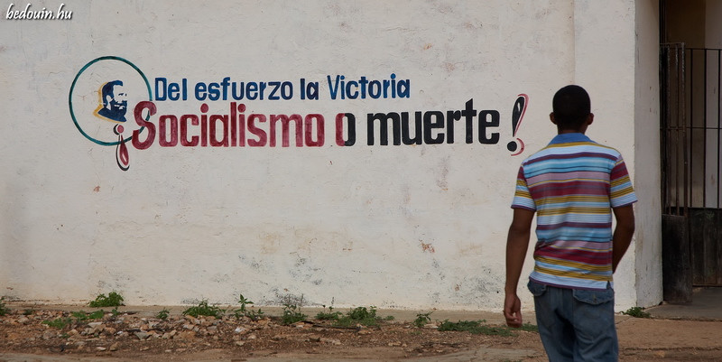 Socialism or death! - Zacatapa, Cuba, 2007