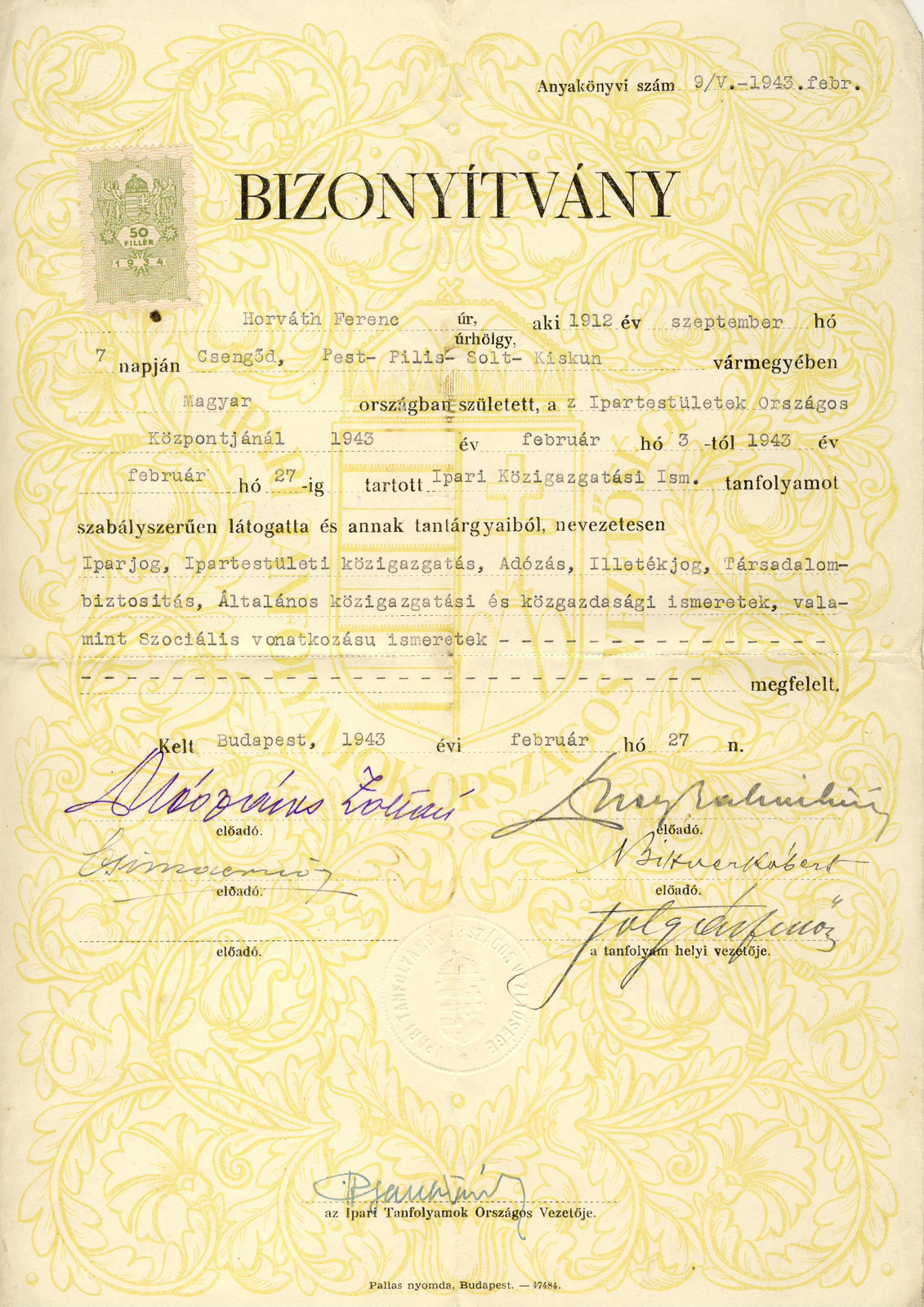 1943.02.27. Horváth Ferenc Ipari Közigazgatási Ism. Bizonyítvány