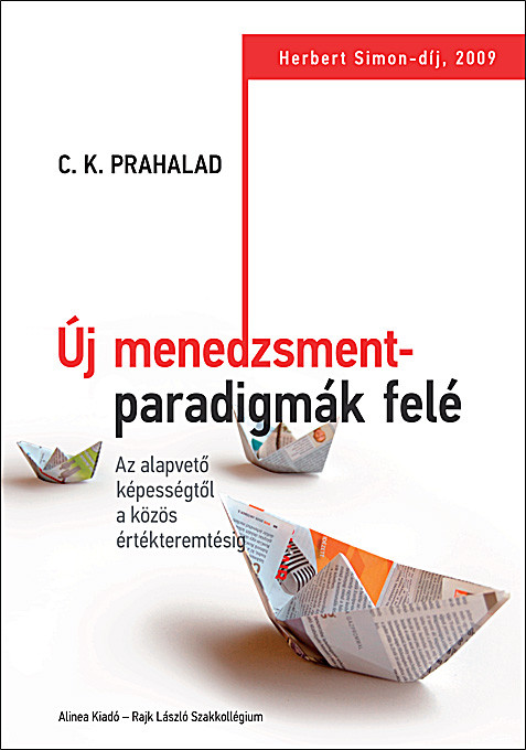 C.K. Prahalad - Új menedzsmentparadigmák felé